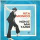 Rita Monico - Non È Mai Tardi